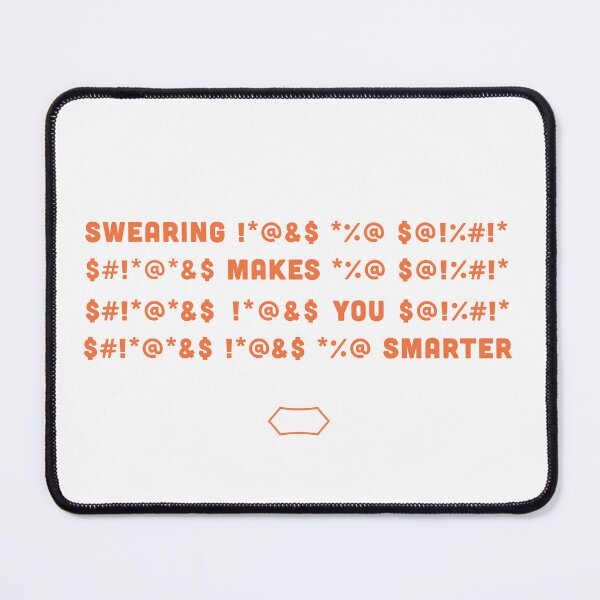 Item preview, Swearing Makes You Smarter designed and sold by LAVIDGE.