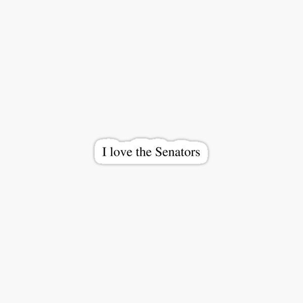 I love the Senators Sticker