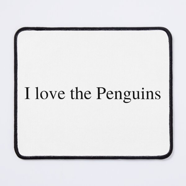 Item preview, I love the Penguins designed and sold by delborg.