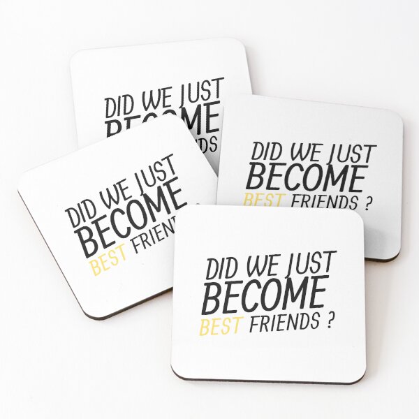 Item preview, Did We Just Become Best Friends designed and sold by VAHPROD.
