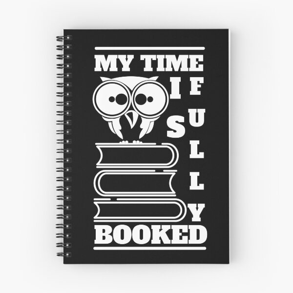 Item preview, Funny Book Quote - My Time is fully Booked  designed and sold by laiwole.