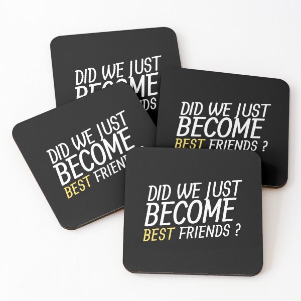Item preview, Did We Just Become Best Friends designed and sold by VAHPROD.