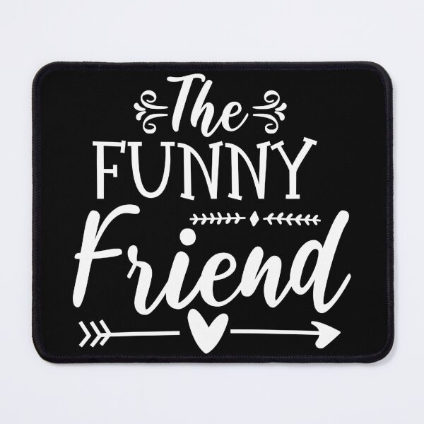Item preview, The funny friend designed and sold by pnkpopcorn.