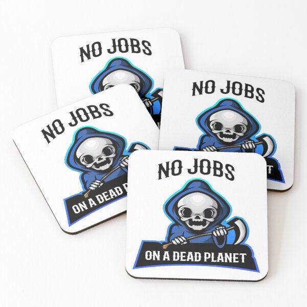 Item preview, No Jobs On A Dead Planet Funny eco unisex T-shirt. designed and sold by Sloyar.