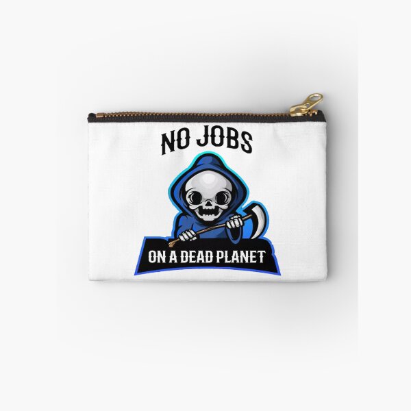 Item preview, No Jobs On A Dead Planet Funny eco unisex T-shirt. designed and sold by Sloyar.