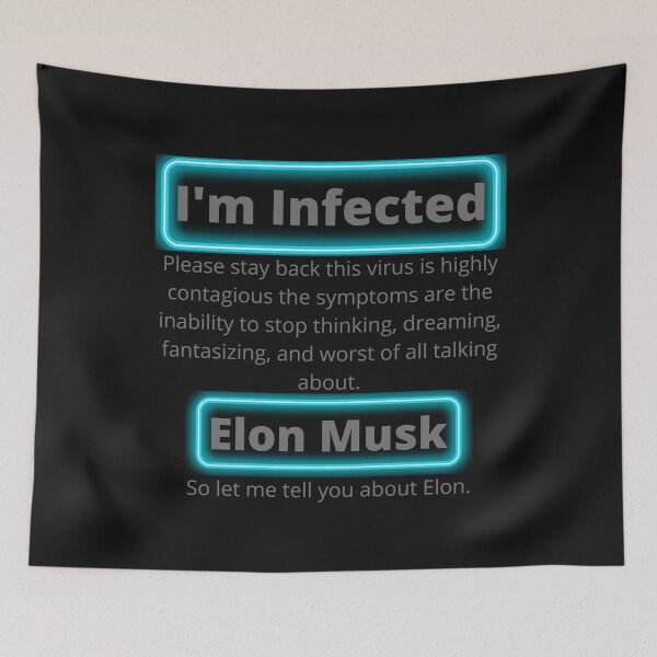 Item preview, I'm infected with elon. designed and sold by wildwesdesigns.