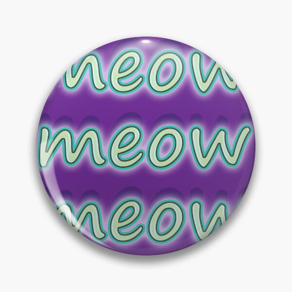 Item preview, meow meow meow - neon designed and sold by miguelscanvas.