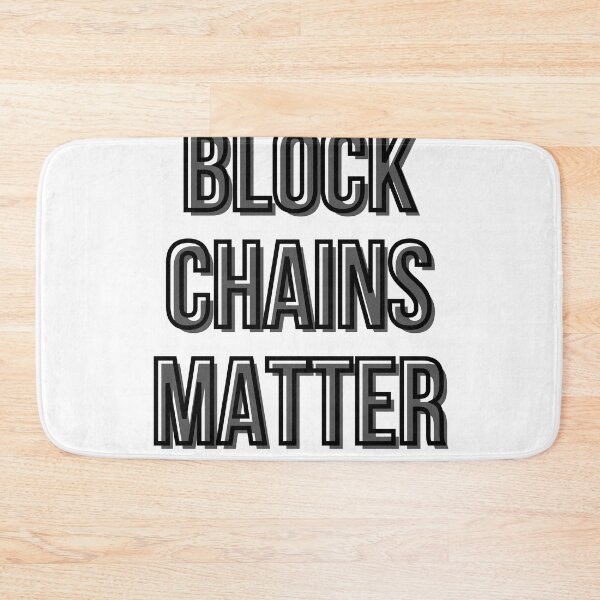 Item preview, Block Chains Matter-Crypto designed and sold by AyateeArt.
