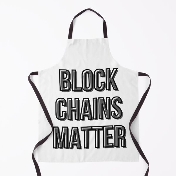 Item preview, Block Chains Matter-Crypto designed and sold by AyateeArt.