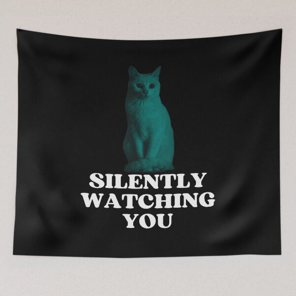 Item preview, SILENTLY WATCHING YOU - Funny Cat Pictures with Captions and Cat Sayings designed and sold by FunnyCatsFam.