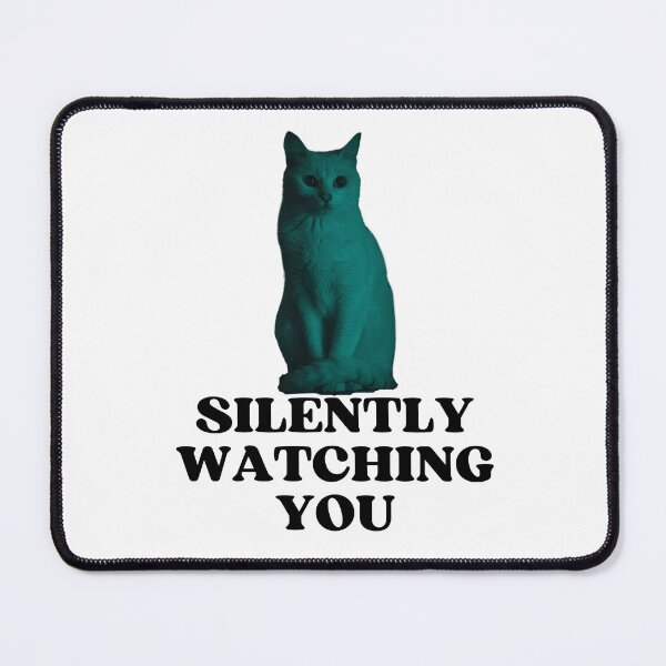 Item preview, SILENTLY WATCHING YOU - Funny Cat Pictures with Captions and Cat Sayings designed and sold by FunnyCatsFam.