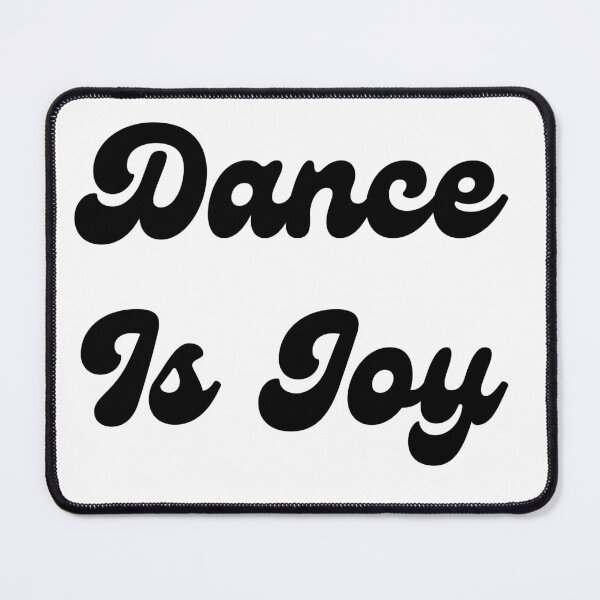 Item preview, Dance is Joy designed and sold by Peter Stawicki.