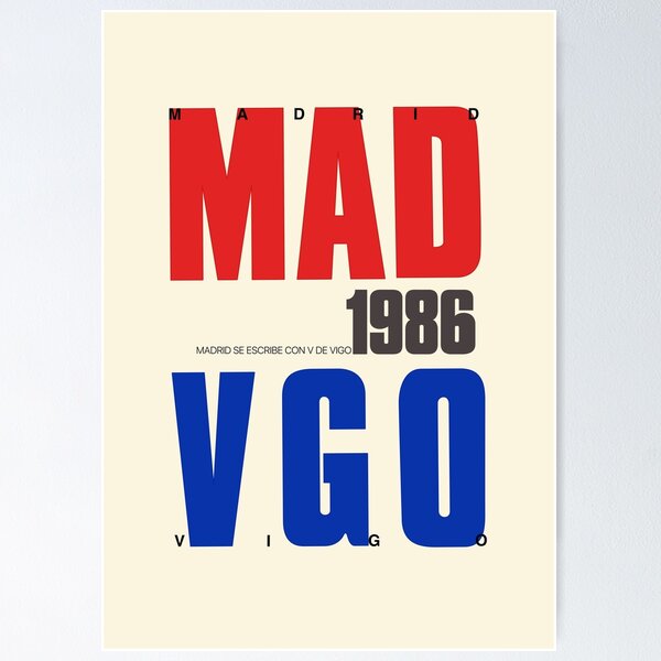 Item preview, Madrid is written with V for Vigo (poster) designed and sold by Carocaefelgo.