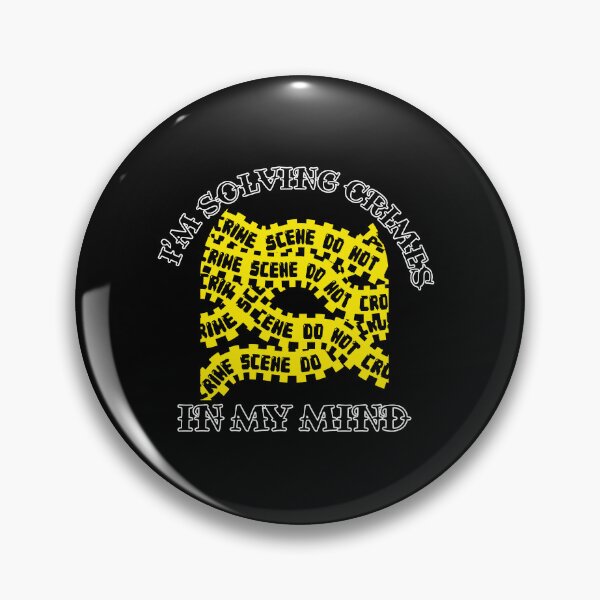 Item preview, I'm Solving Crimes In My Mind designed and sold by racharanha.