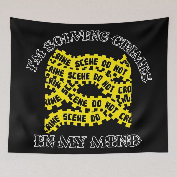 Item preview, I'm Solving Crimes In My Mind designed and sold by racharanha.