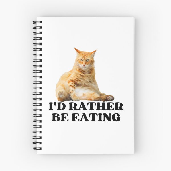 Item preview, ID RATHER BE EATING - Funny Cat Pictures with Captions and Cat Sayings designed and sold by FunnyCatsFam.