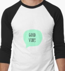 Good vibes Men's Baseball ¾ T-Shirt