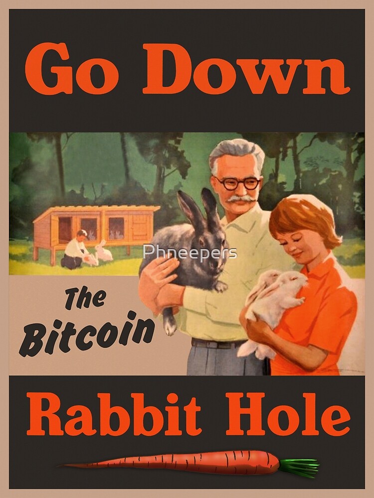 Disover Go Down the Bitcoin Rabbit Hole Premium Matte Vertical Poster