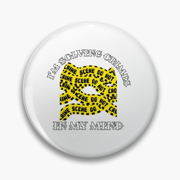 Item preview, I'm Solving Crimes In My Mind designed and sold by racharanha.