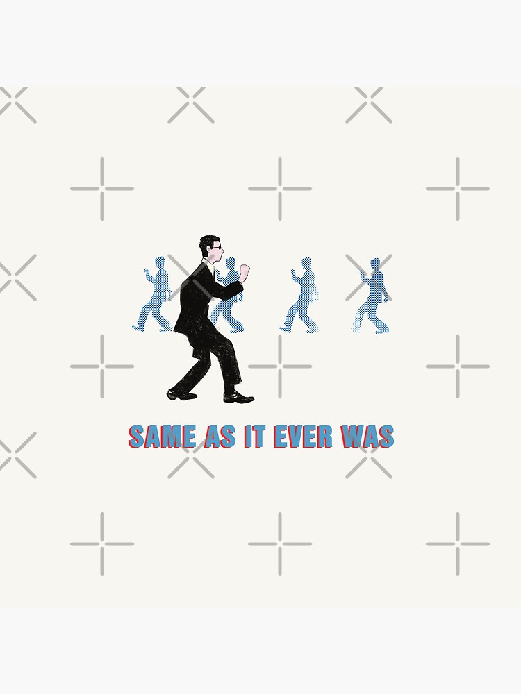 Discover Talking Heads - Same As It Ever Was Pin Button