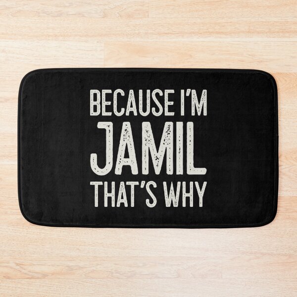 Item preview, Because I’m Jamil That’s Why Funny Personalized Name designed and sold by MariosNydras.