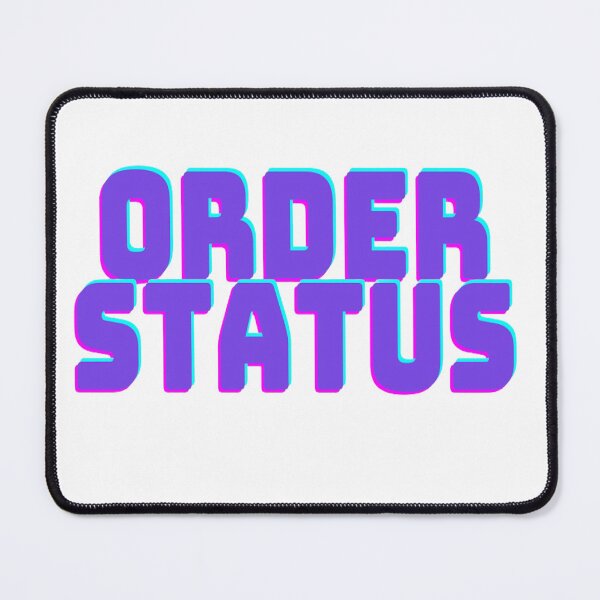 Item preview, ORDER STATUS  designed and sold by Makisat.