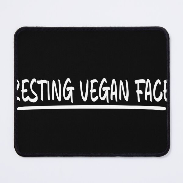 Item preview, Resting Vegan Face Funny Vegan Saying designed and sold by nanogarbanzo.
