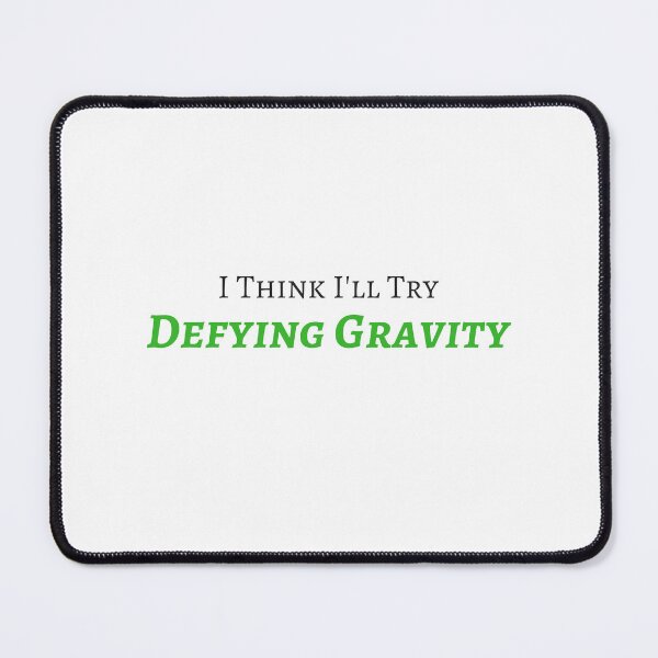 Item preview, Defying Gravity designed and sold by SuperBroadwayFriends.