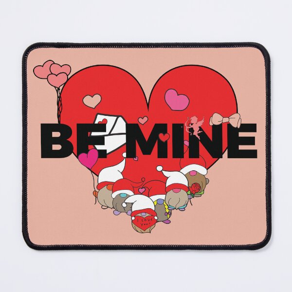 Item preview, Be Mine  designed and sold by ASINDesigns.