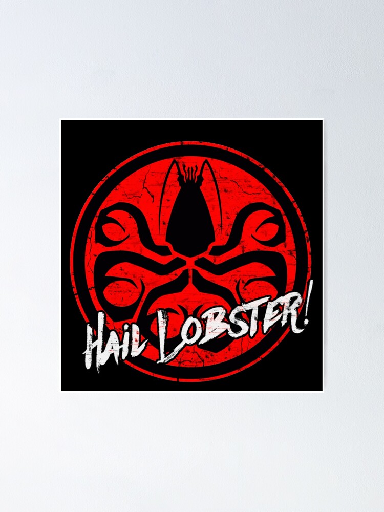"Hail Lobster Jordan Peterson grunge white text" Poster for Sale by