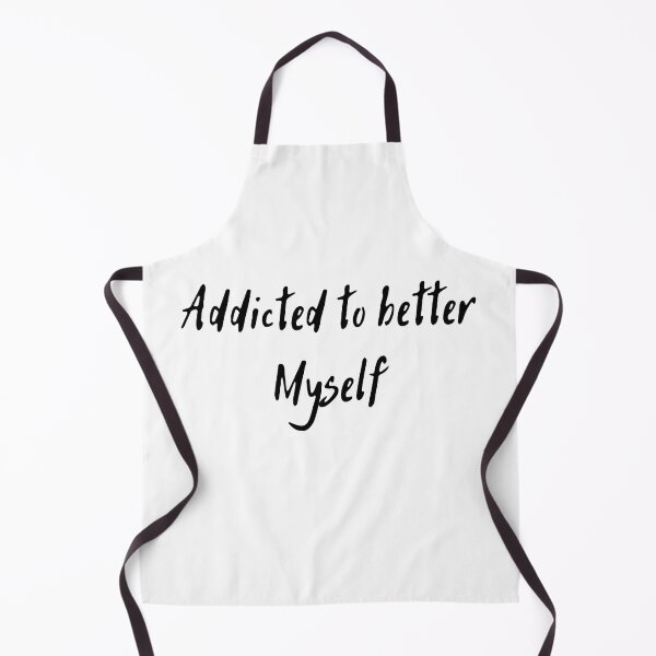 Item preview, Addicted to better myself designed and sold by D1ogo.