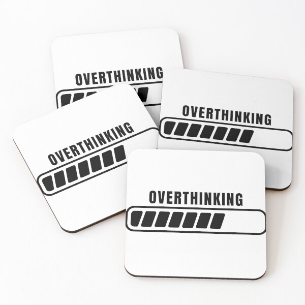 Item preview,  Over Thinking - Relax You are just overthinking designed and sold by BronikowskiART.