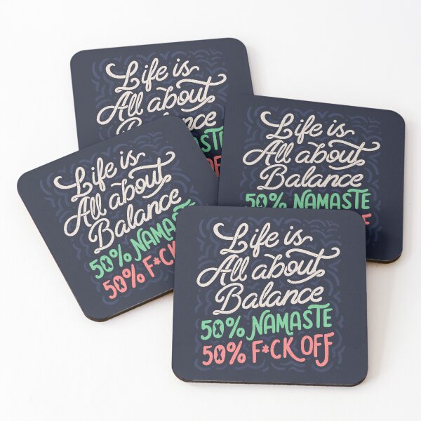Item preview, Life Is All About Balance 50% namaste 50% f*ck off by Tobe Fonseca designed and sold by Tobe Fonseca®.