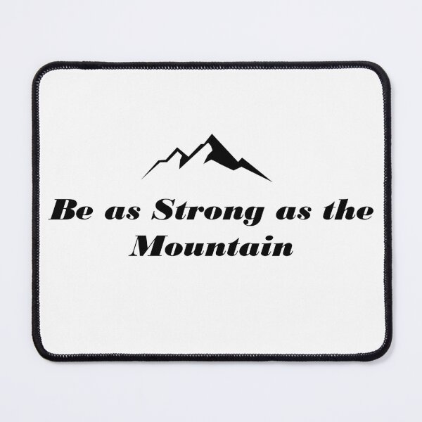 Item preview, Be as Strong as the Mountain designed and sold by 11Akram11.