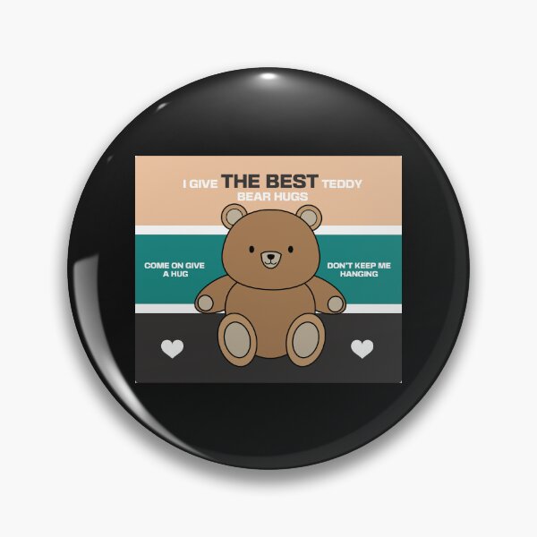 Item preview, I Give The Best Teddy Bear Hugs designed and sold by ASINDesigns.