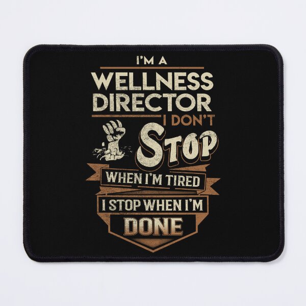 Item preview, Wellness Director T Shirt - I Stop When Done Job Gift Item Tee designed and sold by natalinedk.