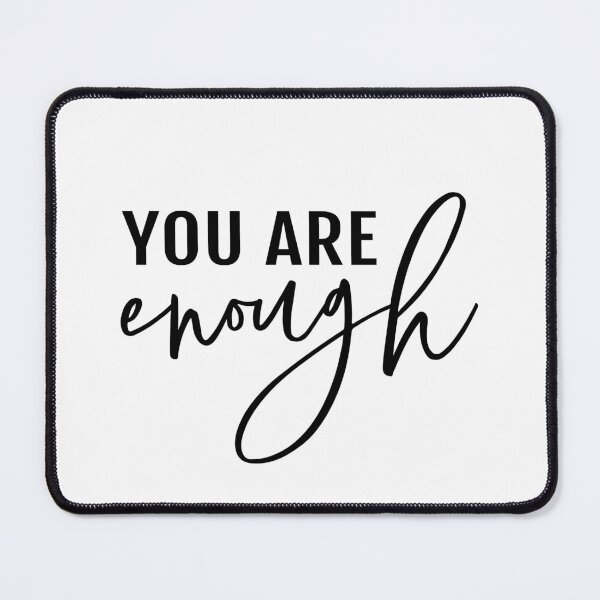 Item preview, You are enough designed and sold by beakraus.