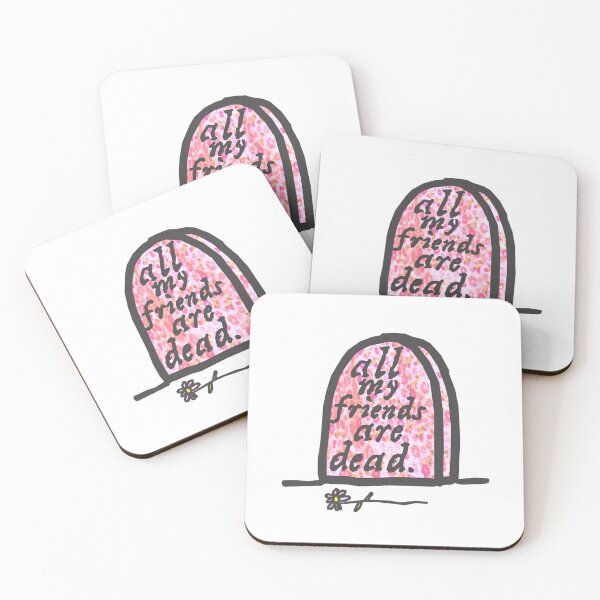 Item preview, All My Friends Are Dead. designed and sold by CryptQueen.