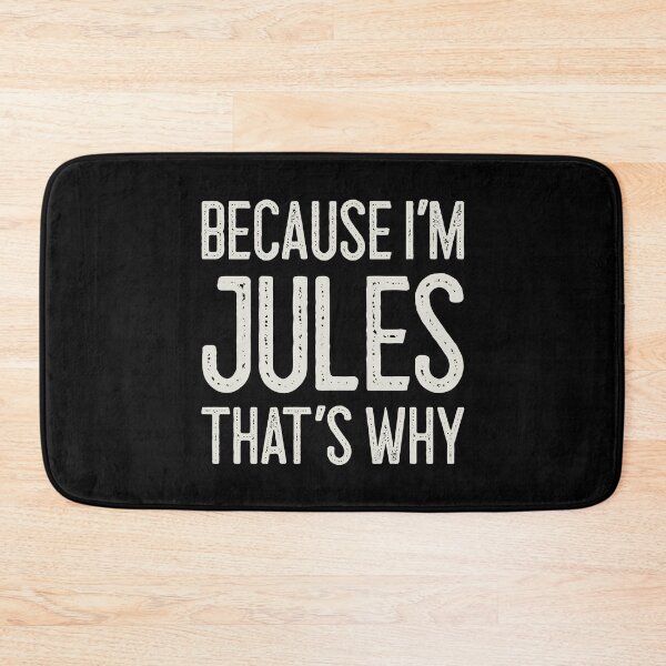 Item preview, Because I’m Jules That’s Why Funny Personalized Name designed and sold by MariosNydras.