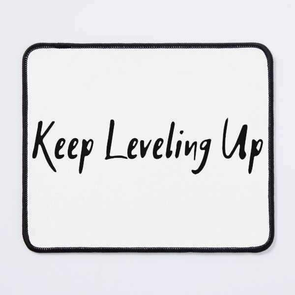 Item preview, Keep leveling up designed and sold by D1ogo.
