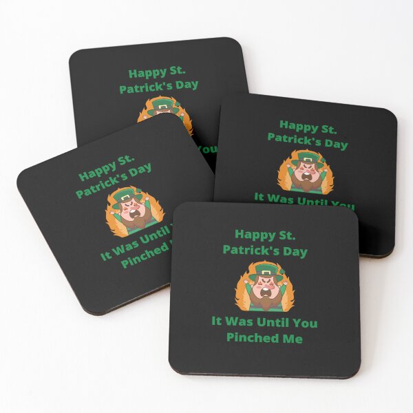 Item preview, Happy St. Patrick's Day It Was Until You Pinched Me designed and sold by teewearstyle.