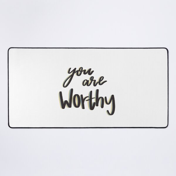 Item preview, You are worthy designed and sold by scribblesbyzo.