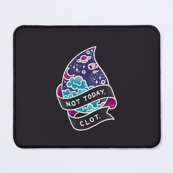 Item preview, Not Today, Clot - Galactic designed and sold by polliadesign.