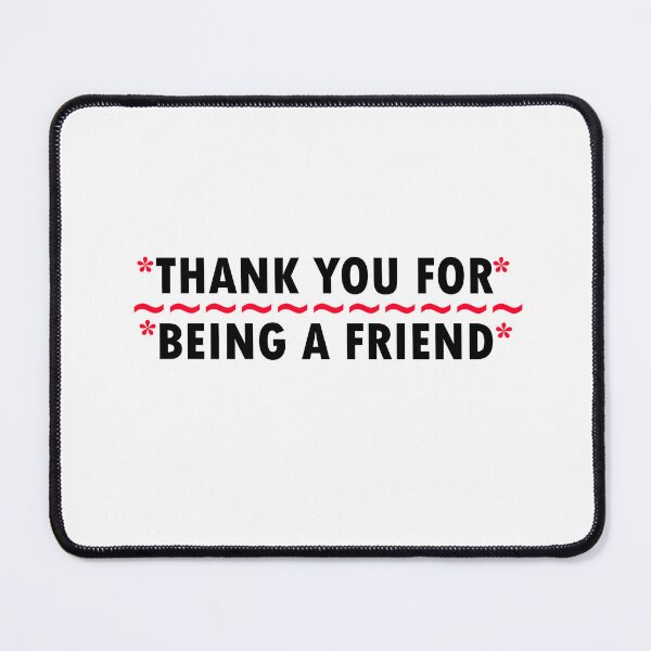 Item preview, Thank you for being a friend designed and sold by MTmix.