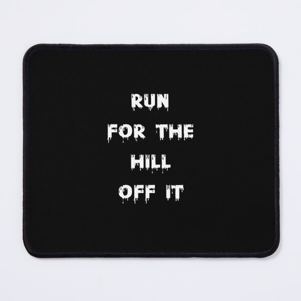 Item preview, Run for the hill off it designed and sold by MTmix.