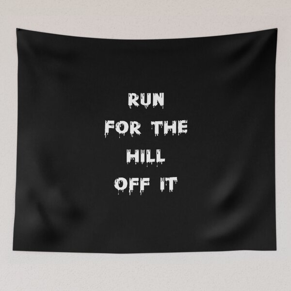 Item preview, Run for the hill off it designed and sold by MTmix.