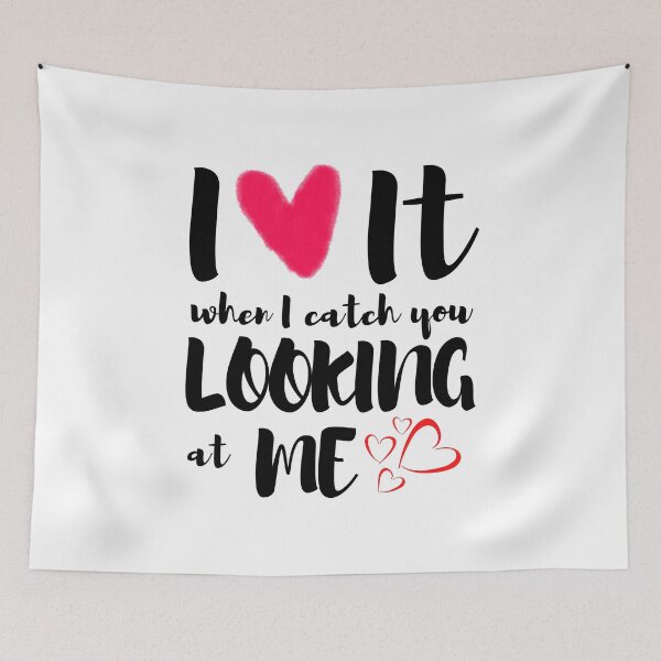 Item preview,  I love it when I catch you looking at me - heart designs  designed and sold by Rsagur12.