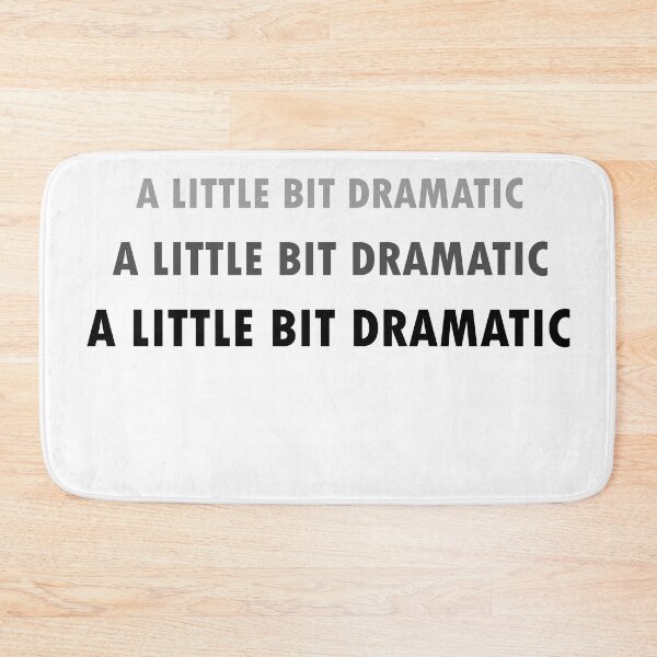 Item preview, A little bit dramatic designed and sold by MTmix.