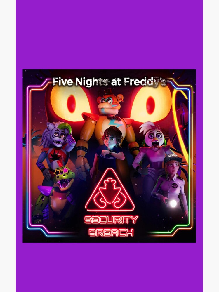 FIVE NIGHTS AT FREDDYS SECURITY BREACH. POSTER, GIFT, birthday