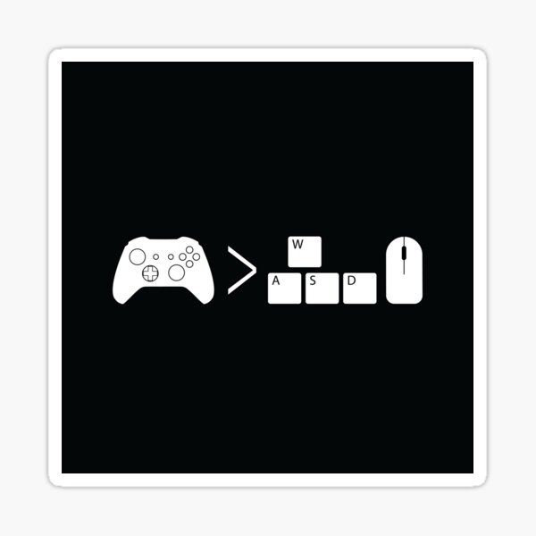 Game Controller is Better Than Keyboard and Mouse Sticker